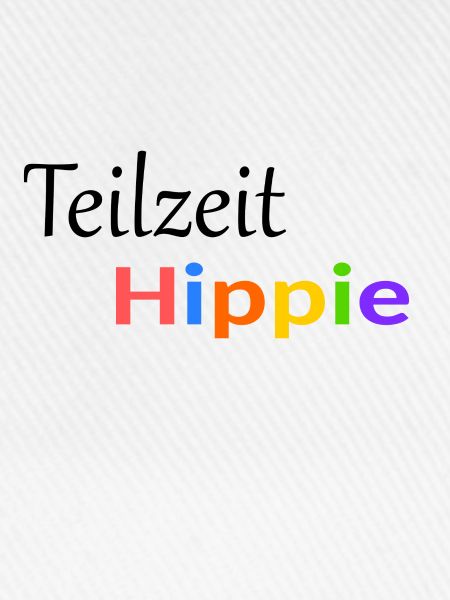 Teilzeit Hippie