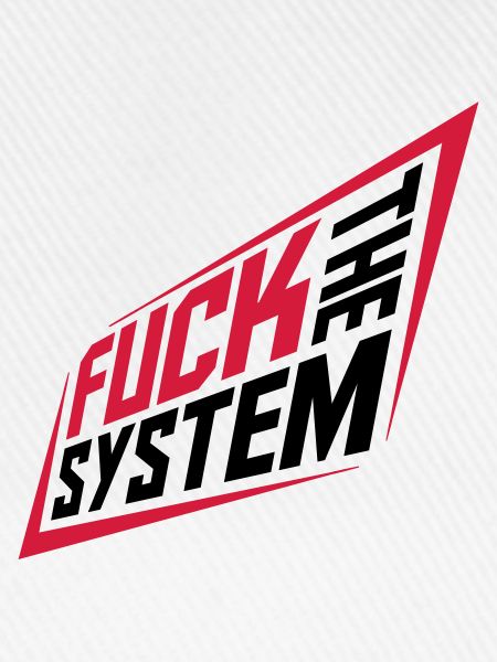 Fuck the system Revolution