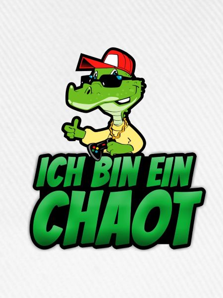 Ich bin ein Chaot