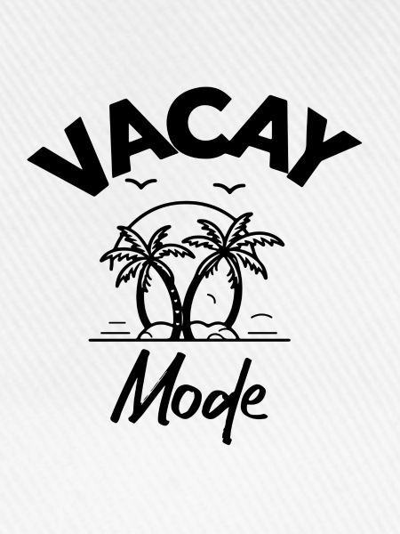 Vacay Mode