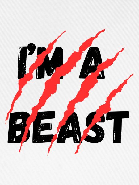 IM A BEAST