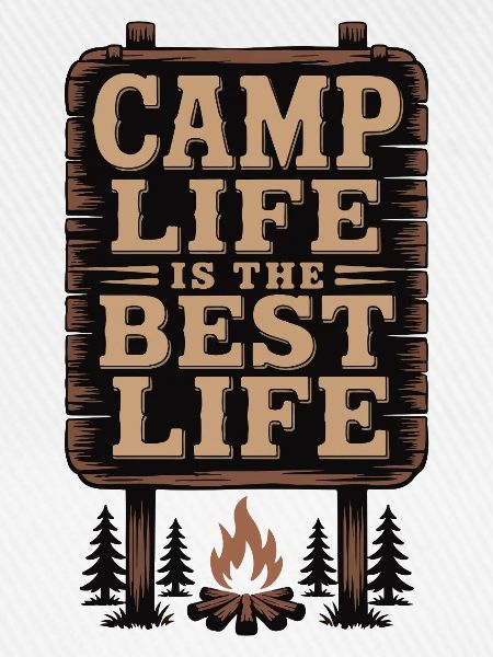 Das Camp-Leben ist das beste Leben