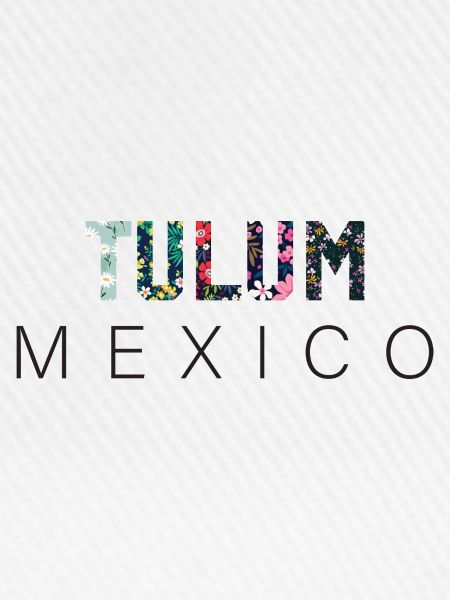 Tulum Mexico