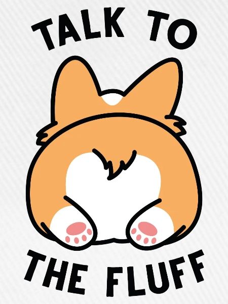 Talk To The Fluff