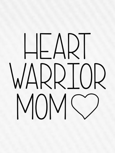 HEART WARRIOR MOM