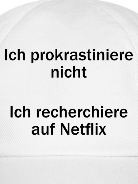 Unispruch "Ich prokrastiniere nicht" Studenten