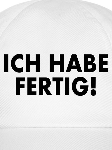 Ich habe fertig