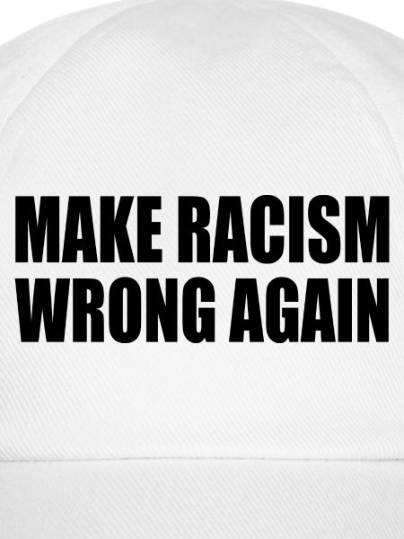 make racism wrong again