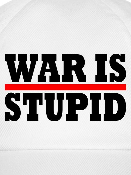 War is stupid