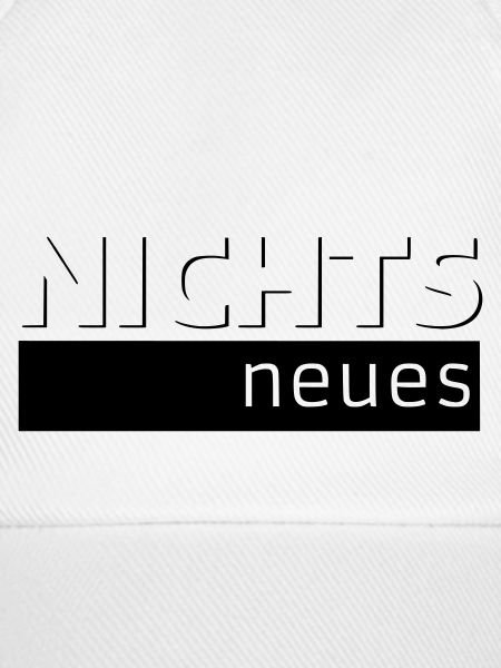 NICHTS neues