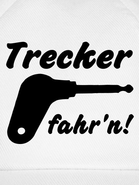 Trecker fahr'n!