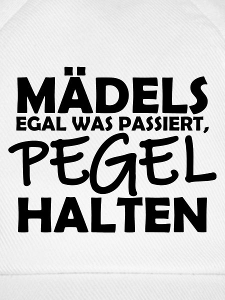 Maedels Pegel halten