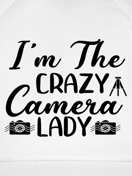 I´m The Crazy Camera Lady