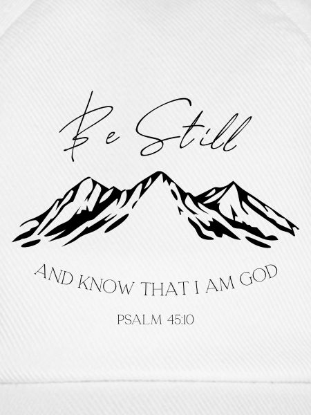 Sei still Berge Psalm 46:10