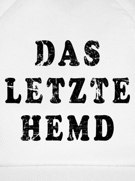 Das letzte Hemd Ironie