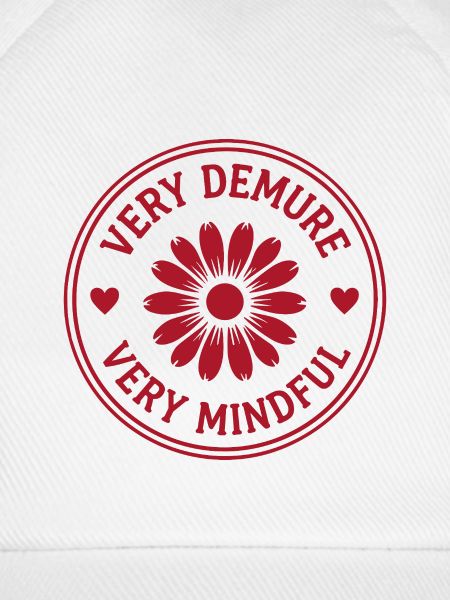 Very Demure Very Mindful Achtsamkeit Spruch