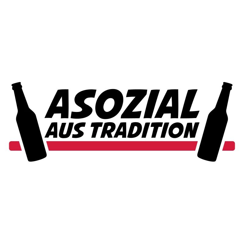 Asozial aus Tradition