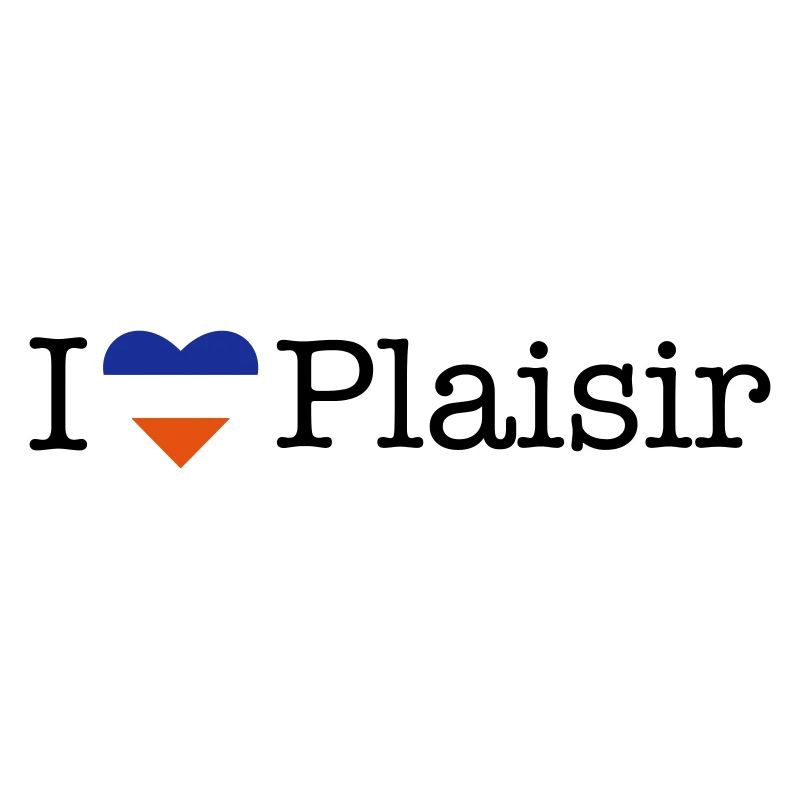 I love Plaisir