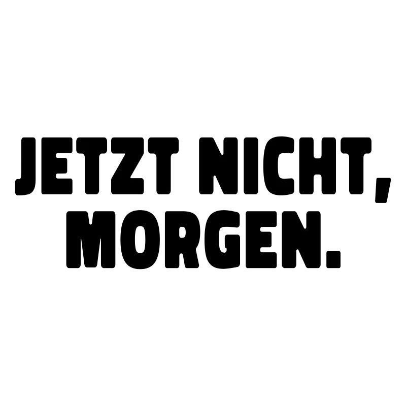 Jetzt nicht, morgen. Prokrastination adhs ass