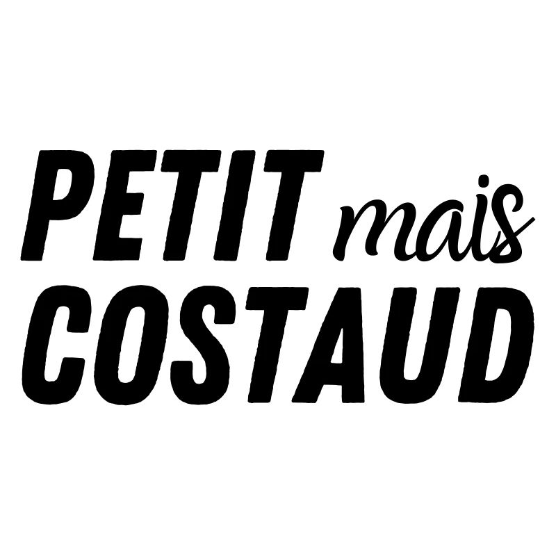 Petit mais costaud