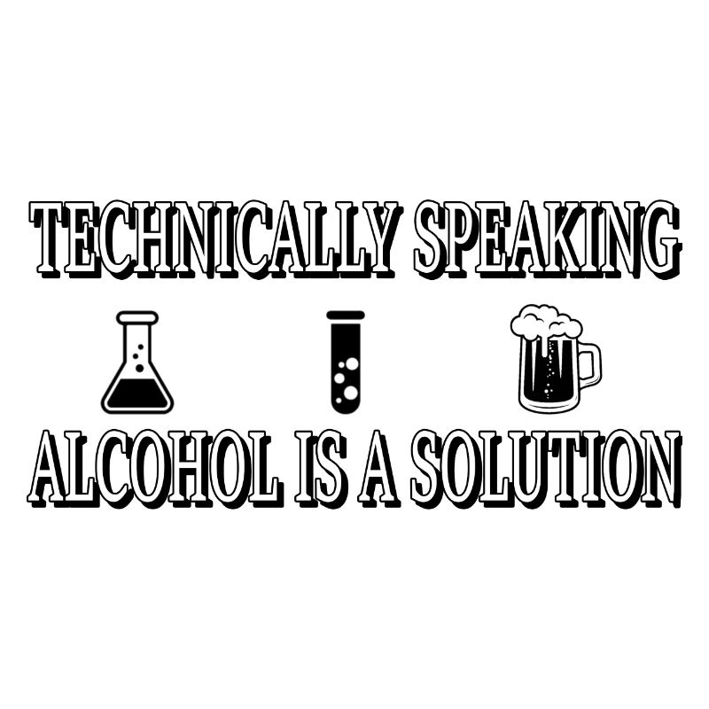 Technically, alcohol is a solution...
