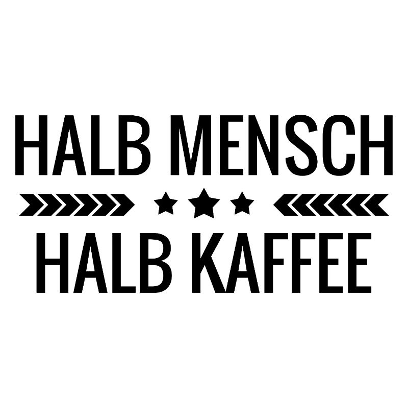 Halb Mensch halb Kaffee
