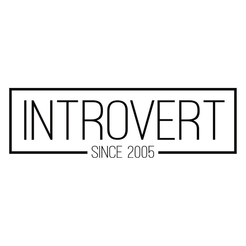 Introvert since 2005 black
