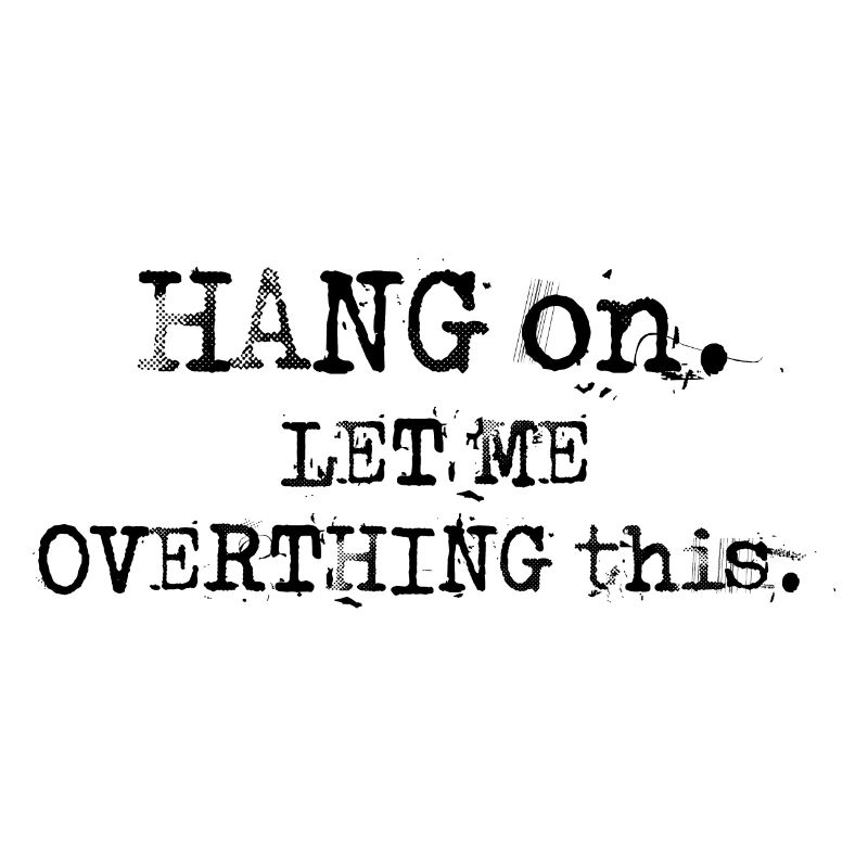 LET ME OVERTHING