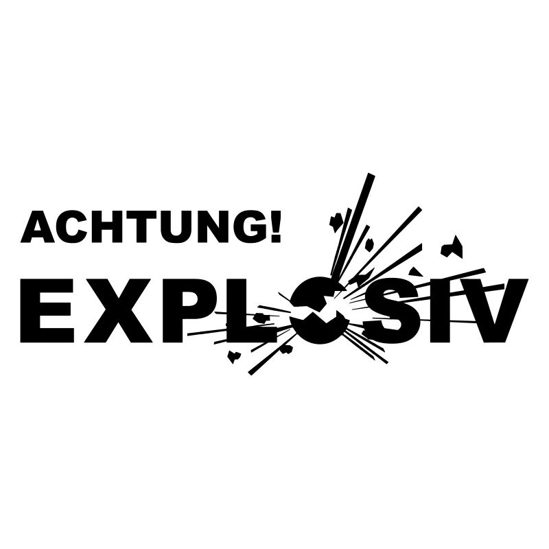 Design "ACHTUNG! EXPLOSIV"