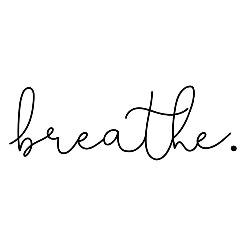 breathe