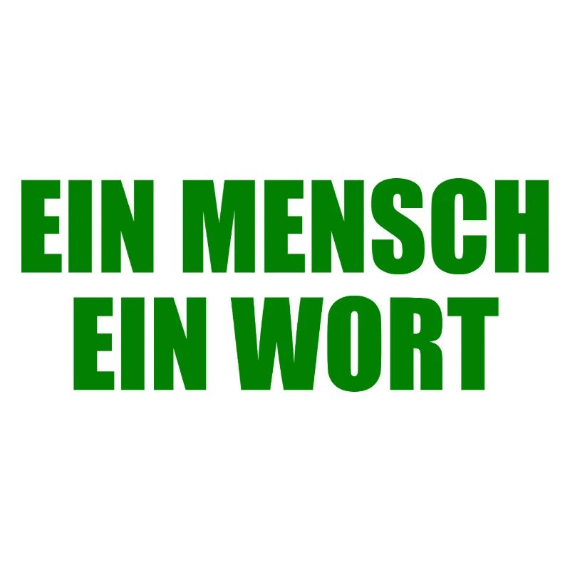 ein mensch ein wort