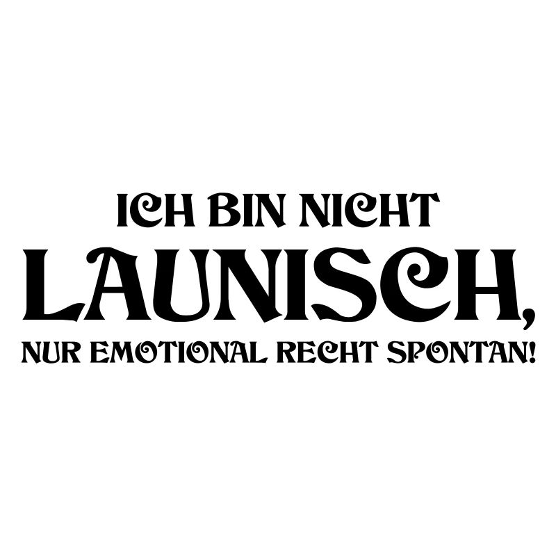Nicht Launisch