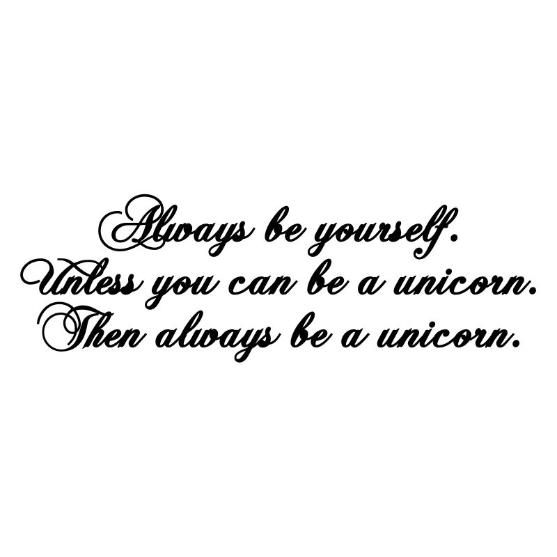 toujours être soi-même texte drôle de Licorne