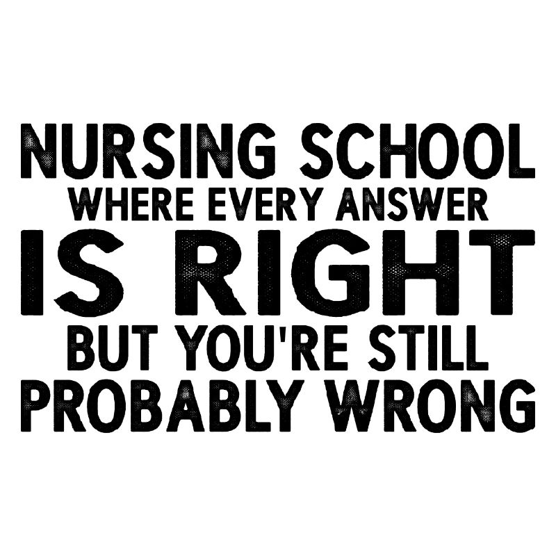 Nursing School Where Every Answer Is Right 3