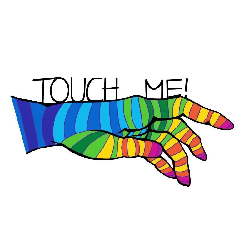 TOUCH ME!