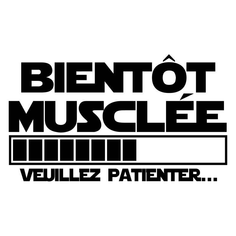 bientôt musclée