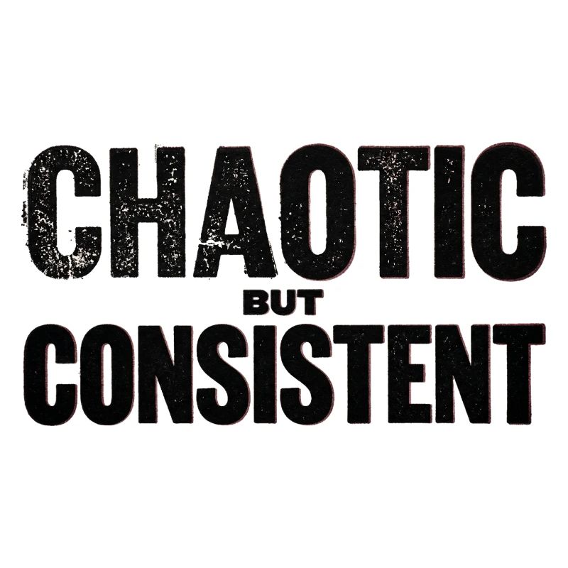 chaotic-but-consistent