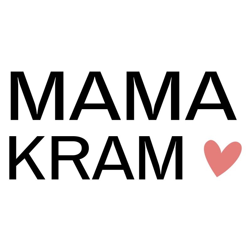MAMA KRAM! Personalisierbar
