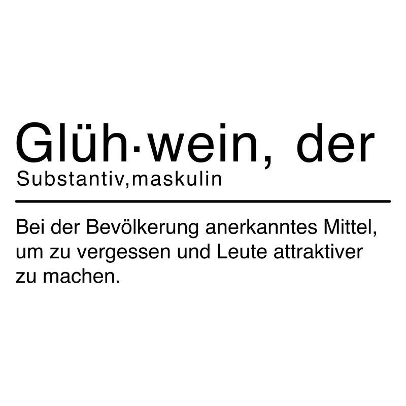 Glühwein Duden Spruch Lustig Schwarz