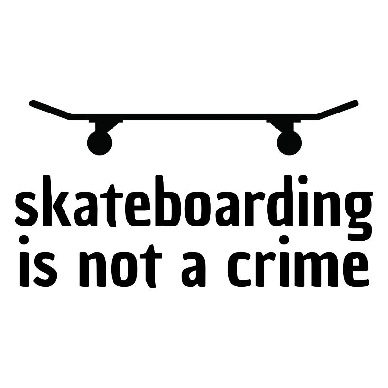 Skateboarding is not a Crime
