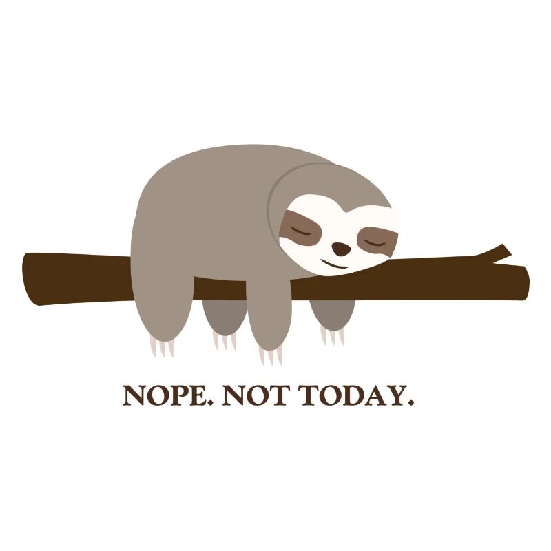 Faultier. Nope. Not Today