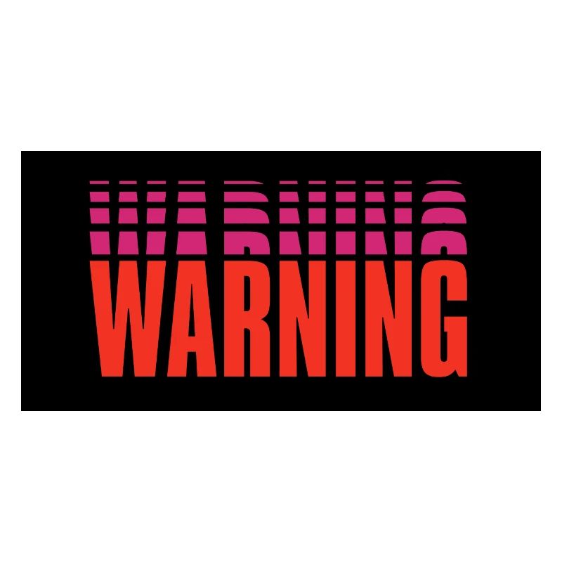 Warning