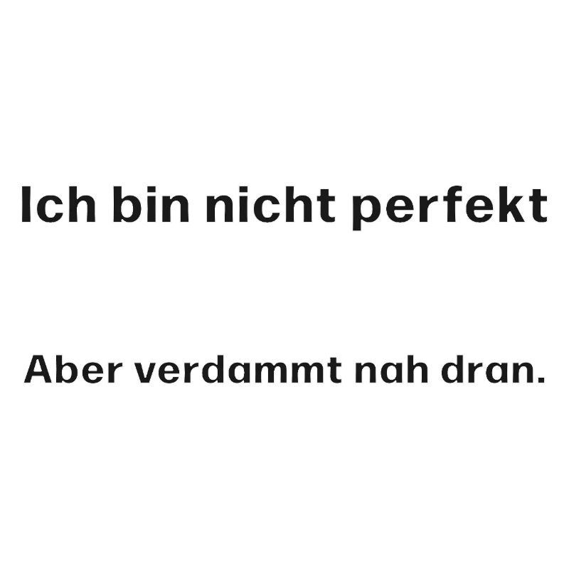 Humorvoller Spruch mit Selbstironie