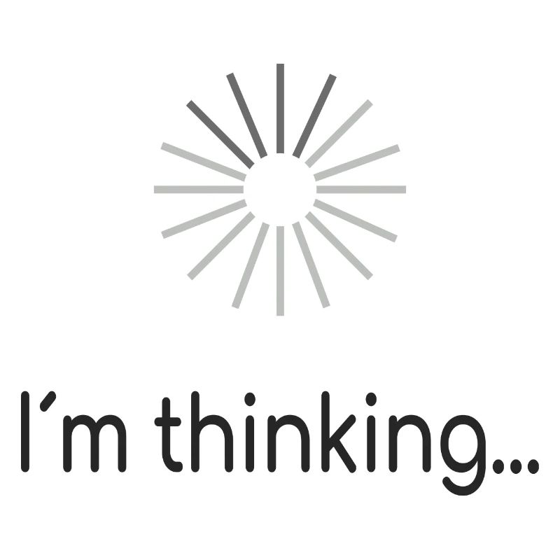 I am thinking