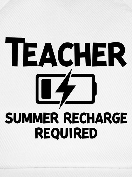 Teacher Summer Recharge Required