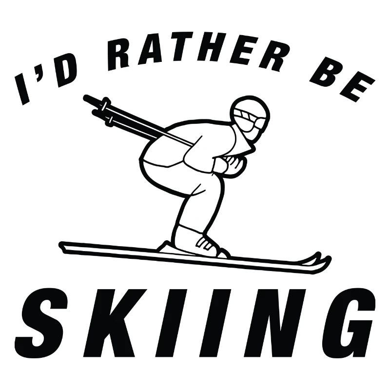 I'd Rather Be Skiing