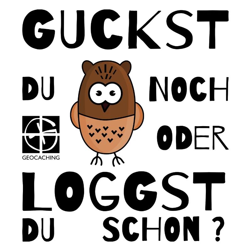 GEOCACHING - Guckst Du noch oder loggst du schon ?
