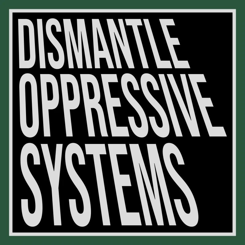 Déclaration d’activisme pour démanteler les systèmes oppressifs