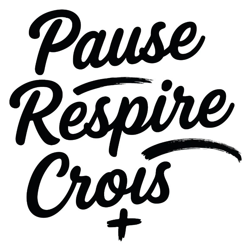 Pause Respire Crois Script
