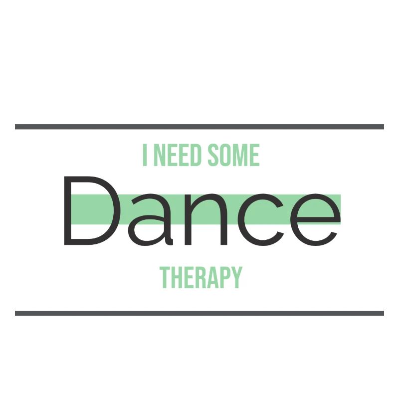 I Need Some Dance Therapy